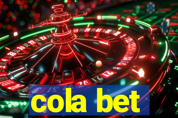 cola bet